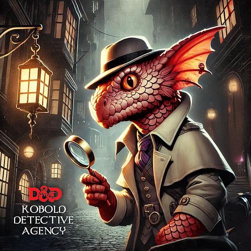Kobolds Detective Agency 4th Dec 25