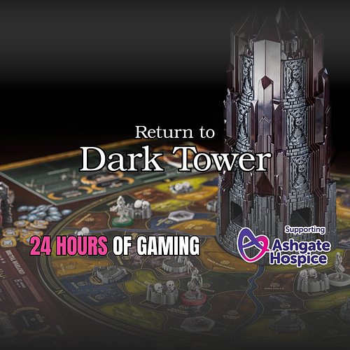 Ashgate Fundraiser: Return to Dark Tower